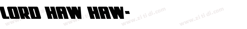 Lord Haw Haw字体转换